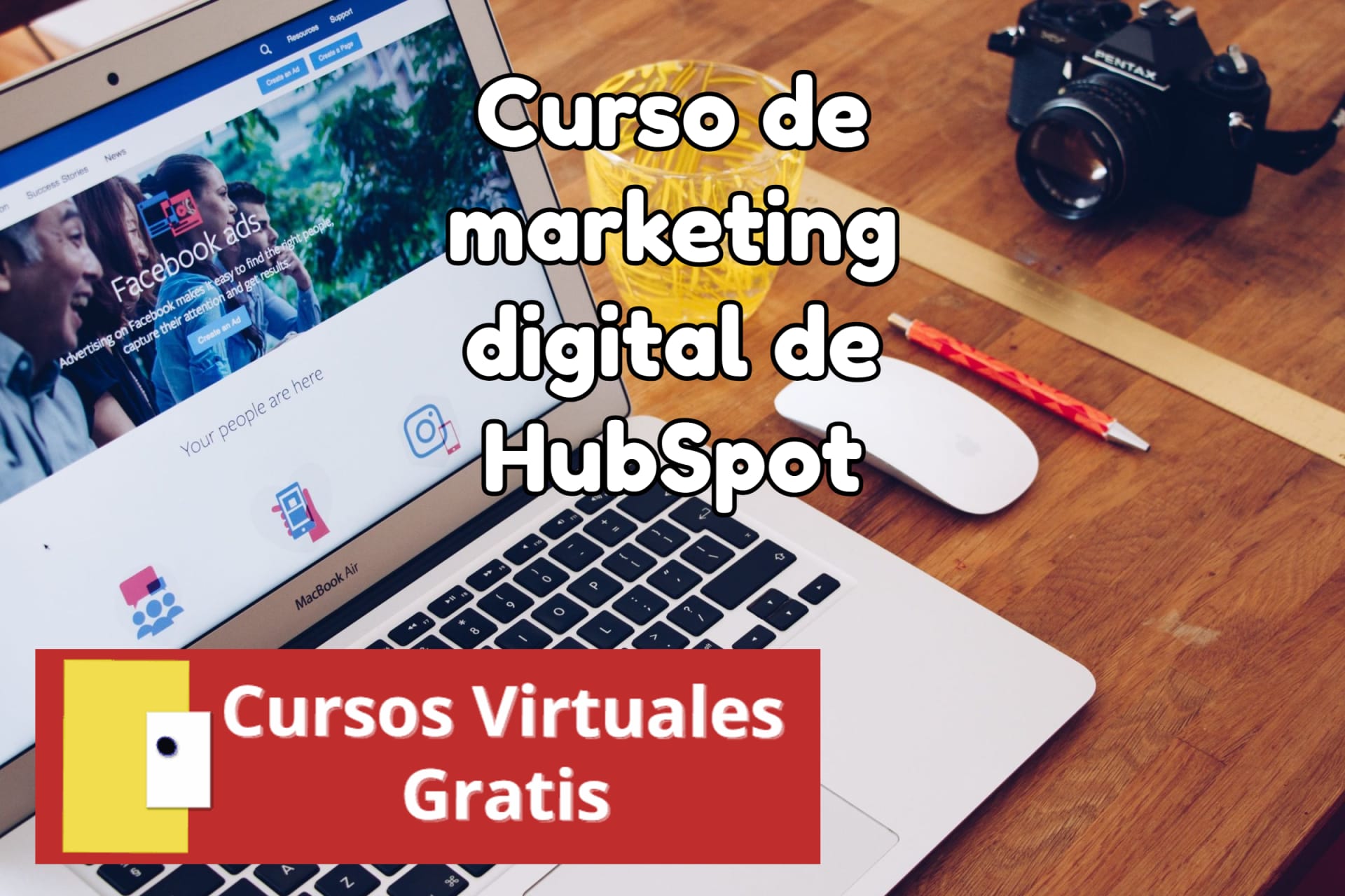 Lee más sobre el artículo Curso de marketing digital de HubSpot