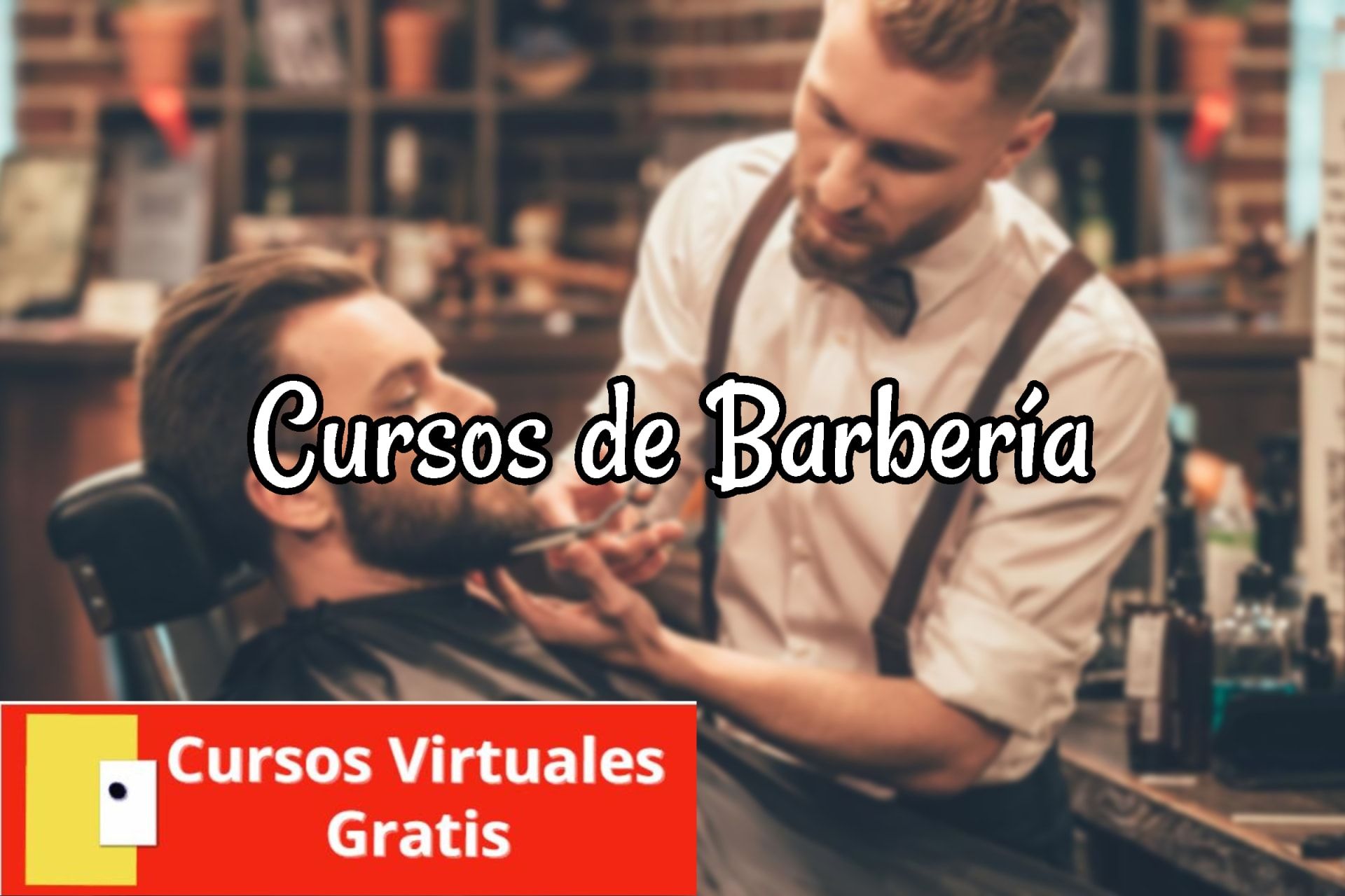 Lee más sobre el artículo Cursos de Barbería