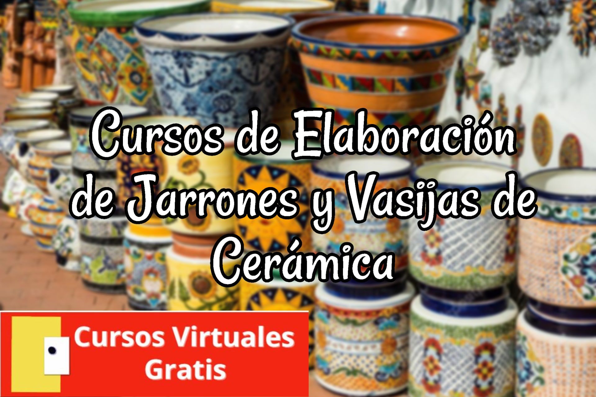 Lee más sobre el artículo Cursos de Elaboración de Jarrones y Vasijas de Cerámica