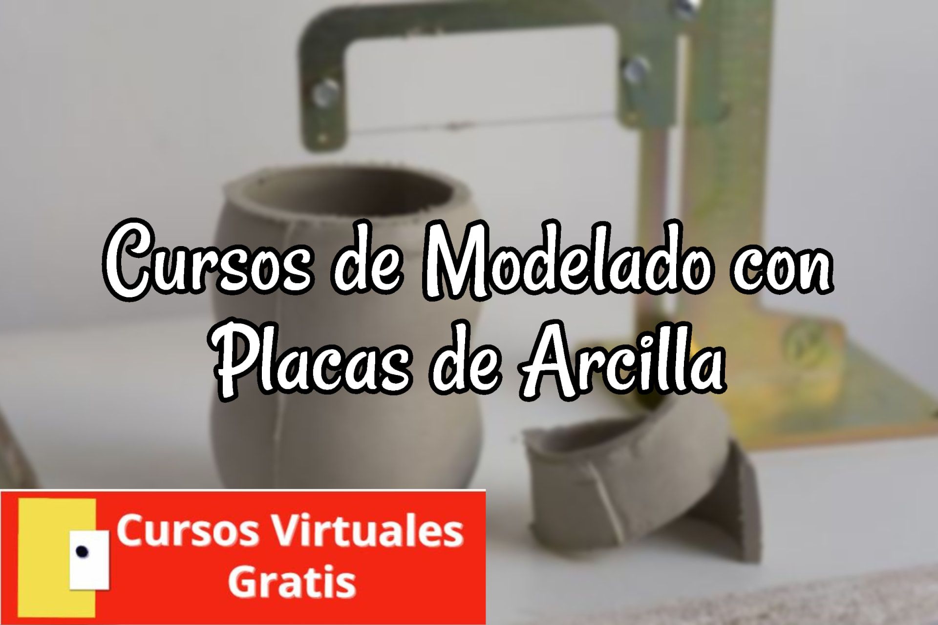 Lee más sobre el artículo Cursos de Modelado con Placas de Arcilla