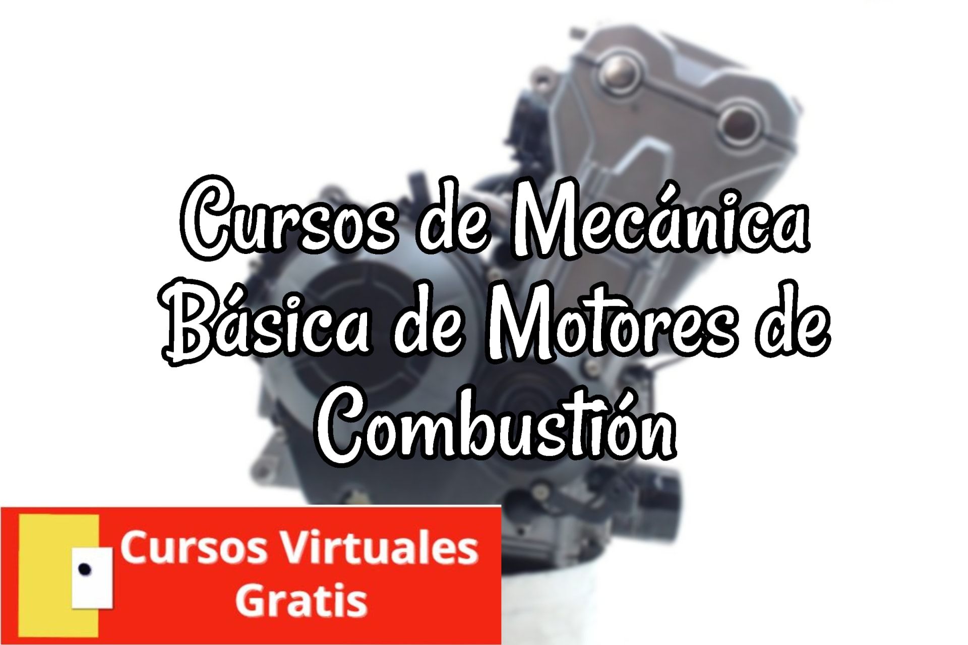 Lee más sobre el artículo Cursos de Mecánica Básica de Motores de Combustión
