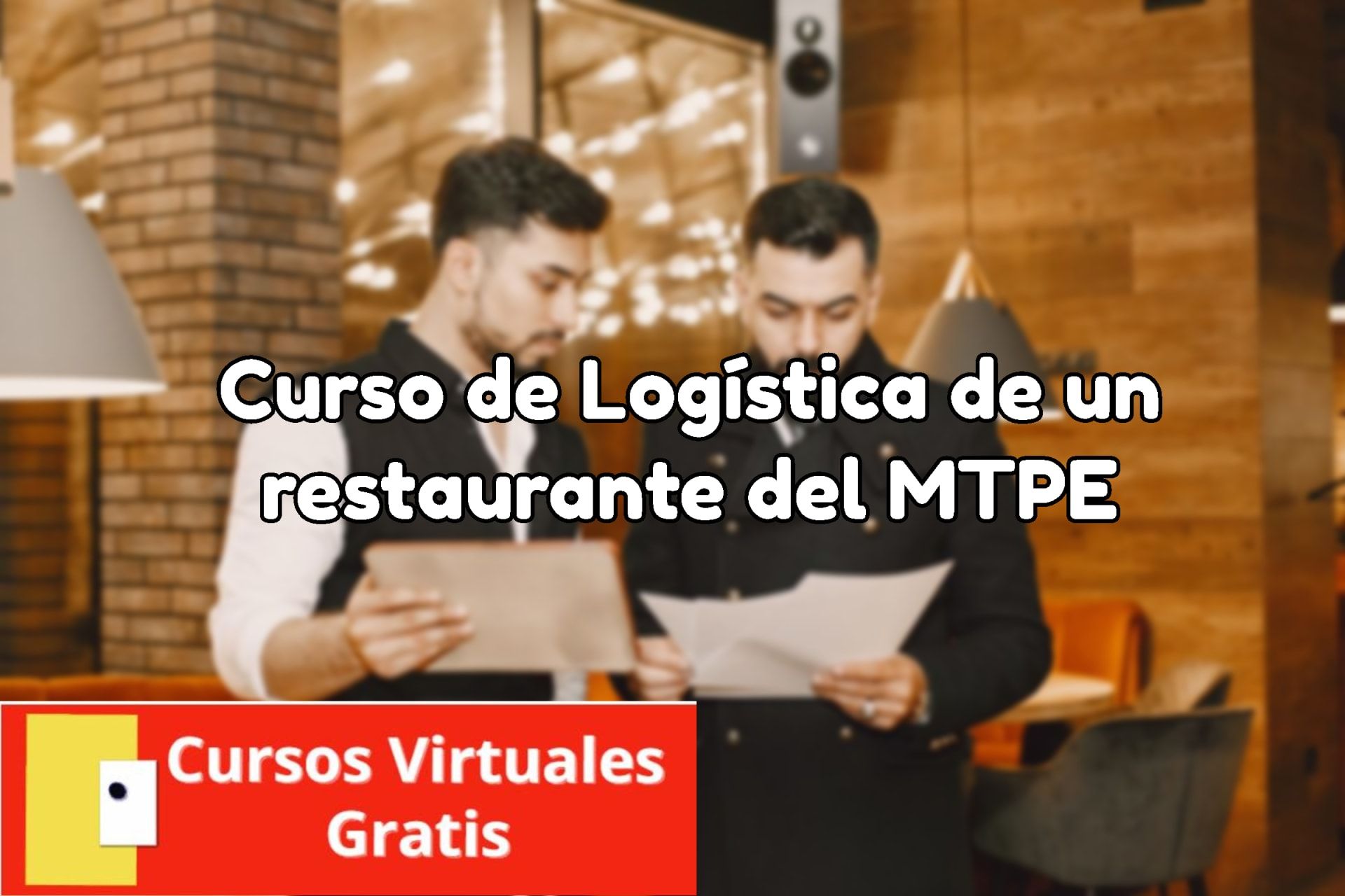 Lee más sobre el artículo Curso de Logística de un restaurante del MTPE
