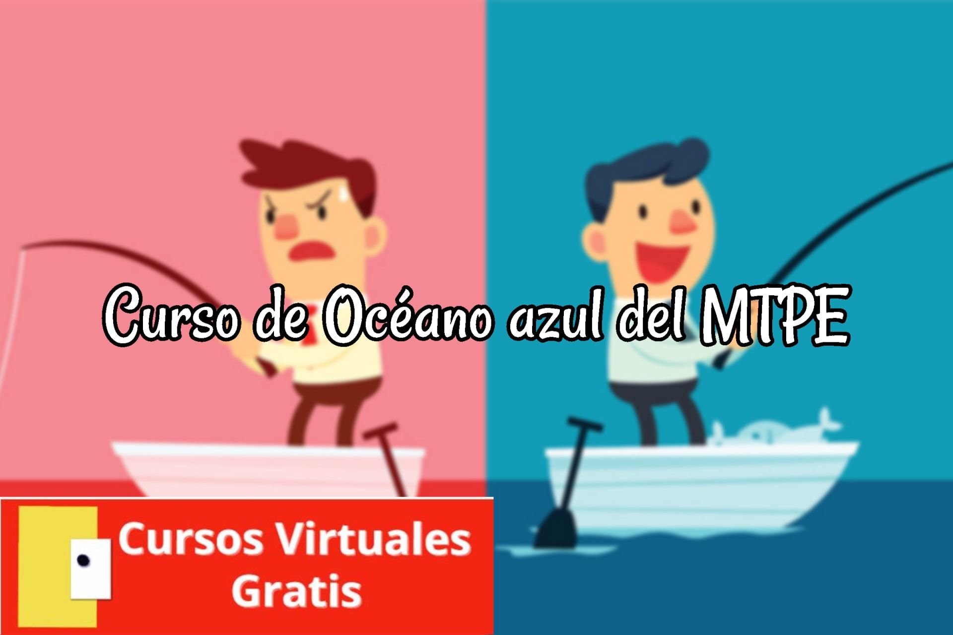 Lee más sobre el artículo Curso de Océano azul del MTPE
